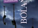 Roberto Bolano "Rozmowy telefoniczne" - recenzja
